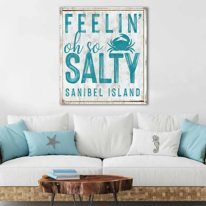 Beach House Sign Feelin' Oh So Salty Sanibel Island